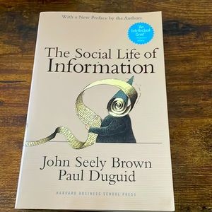 BOOK THE SOCIAL LIFE OF INFORMATION BY JOHN SEELY BROWN